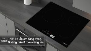 Bếp từ 3 vùng nấu âm Bosch PUJ611BB5E 4600W