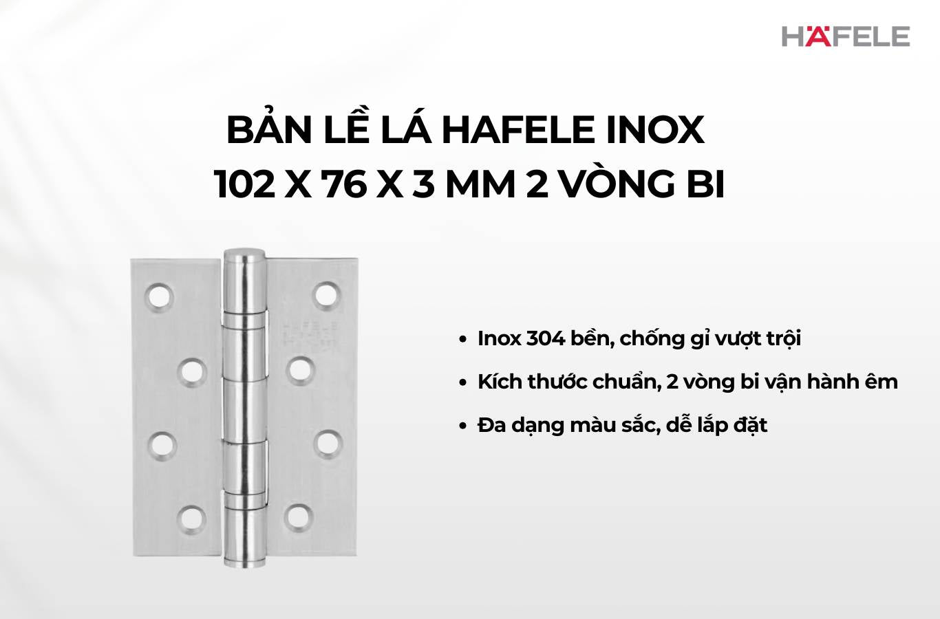Bản lề lá Hafele inox 102 x 76 x 3 mm 2 vòng bi